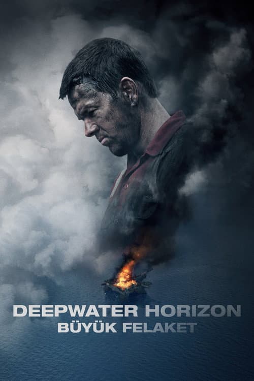 Deepwater Horizon: Büyük Felaket posteri