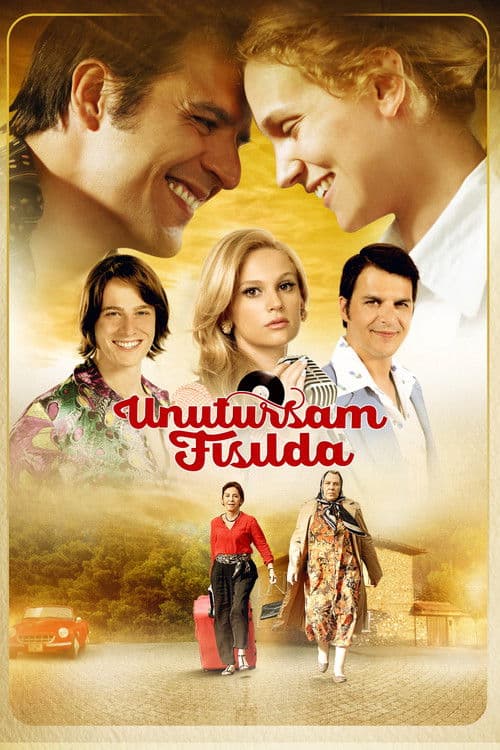 Unutursam Fısılda posteri