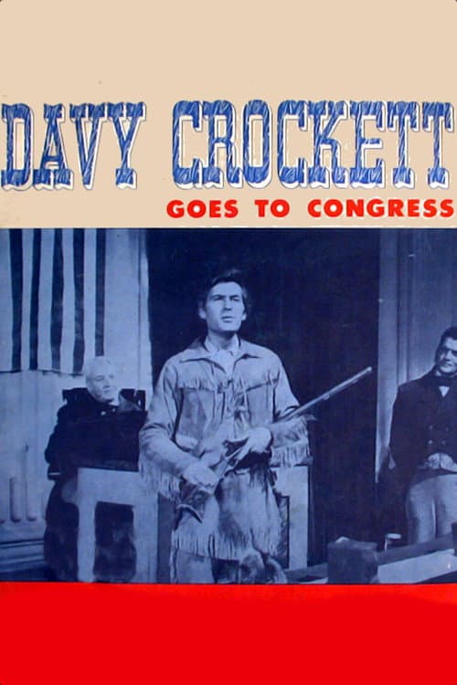 Davy Crockett Goes to Congress posteri