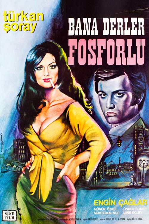Bana Derler Fosforlu posteri