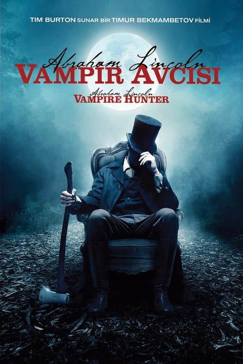 Abraham Lincoln: Vampir Avcısı posteri