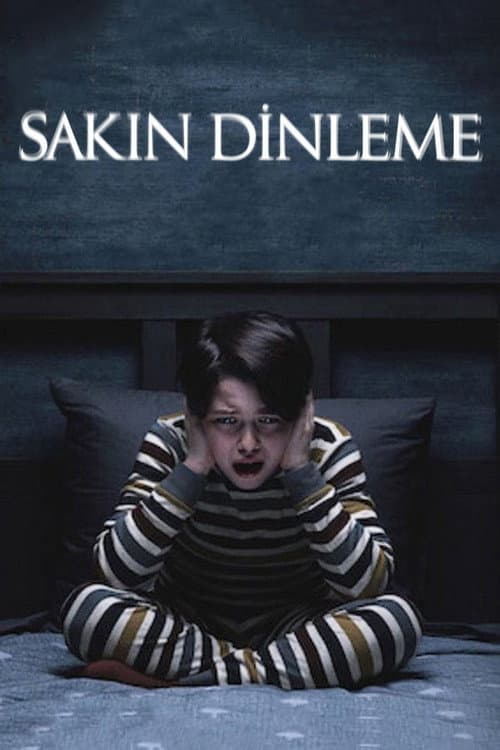 Sakın Dinleme posteri