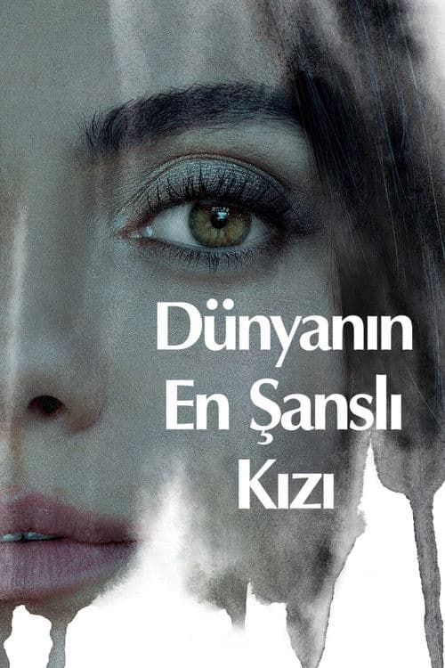Dünyanın En Şanslı Kızı posteri