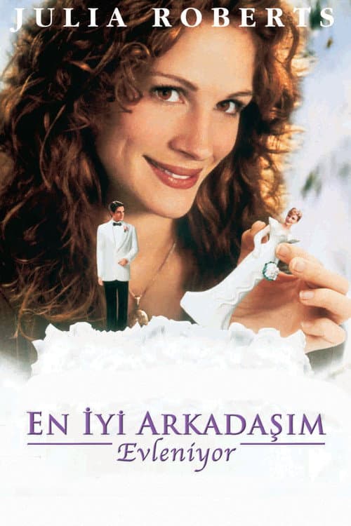 En İyi Arkadaşım Evleniyor posteri