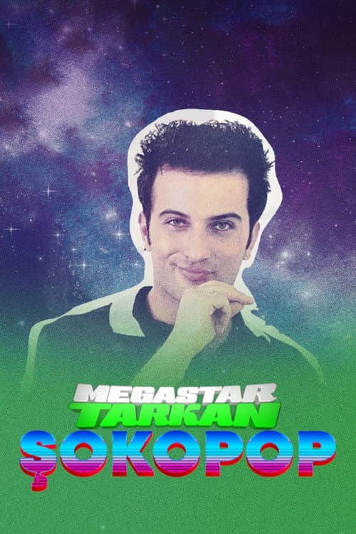 Şokopop Portreler: Megastar Tarkan posteri