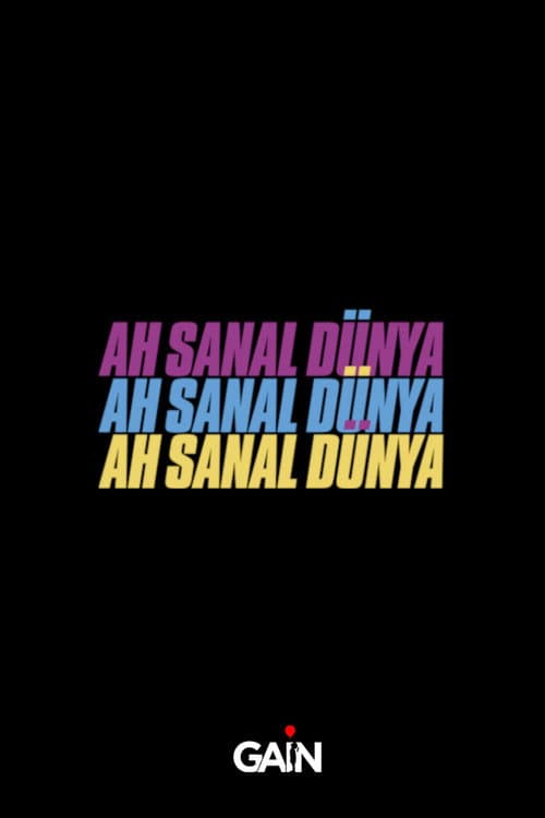 Ah Sanal Dünya posteri