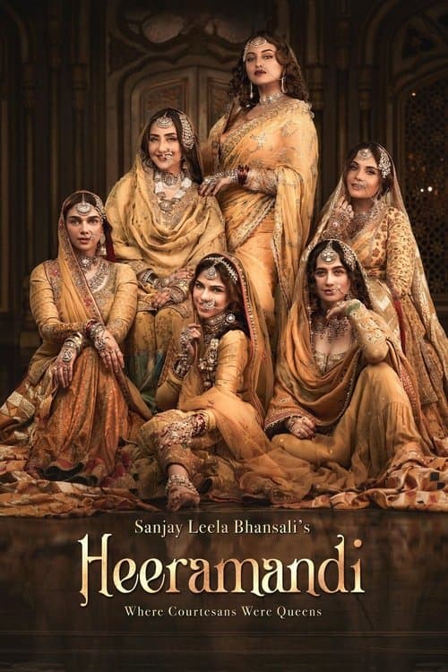 Heeramandi: Elmas Pazarı posteri