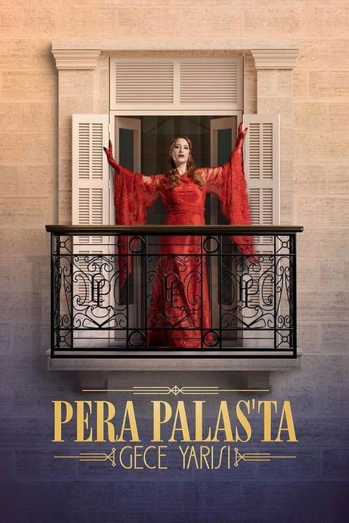 Pera Palas’ta Gece Yarısı posteri