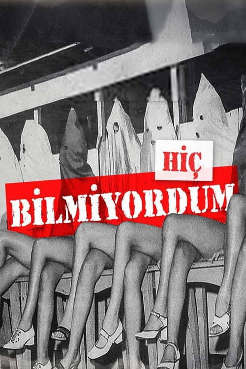 Hiç Bilmiyordum posteri