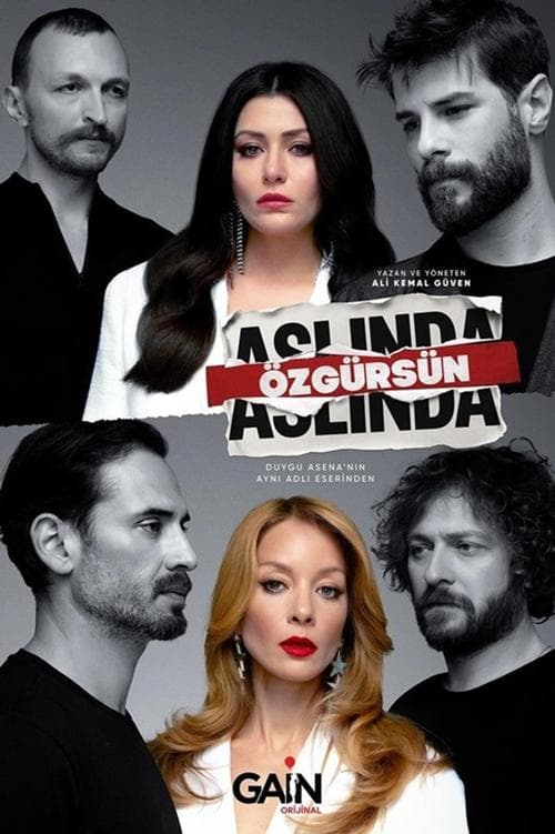 Aslında Özgürsün posteri