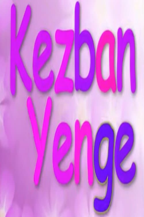 Kezban Yenge posteri