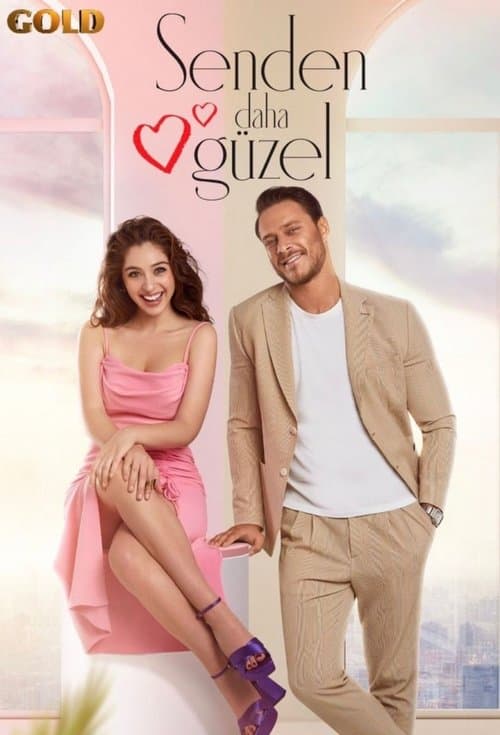 Senden Daha Güzel posteri