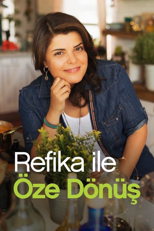 Refika ile Öze Dönüş posteri