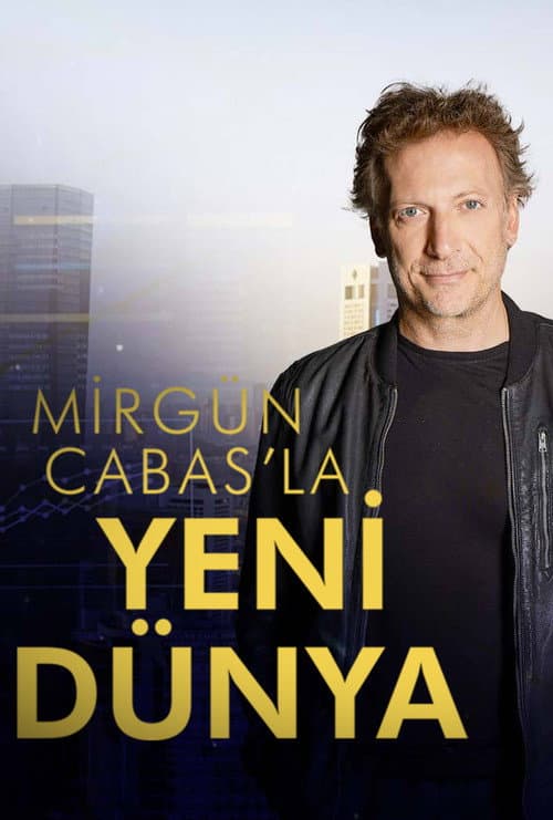 Mirgün Cabas ile Yeni Dünya posteri