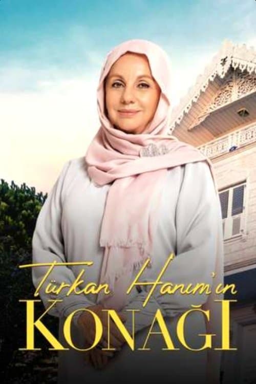 Türkan Hanım'ın Konağı posteri