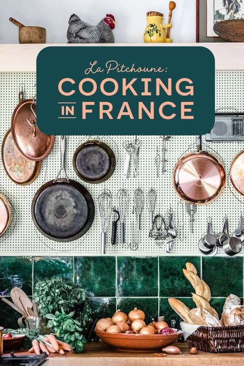 La Pitchoune: Cooking in France posteri