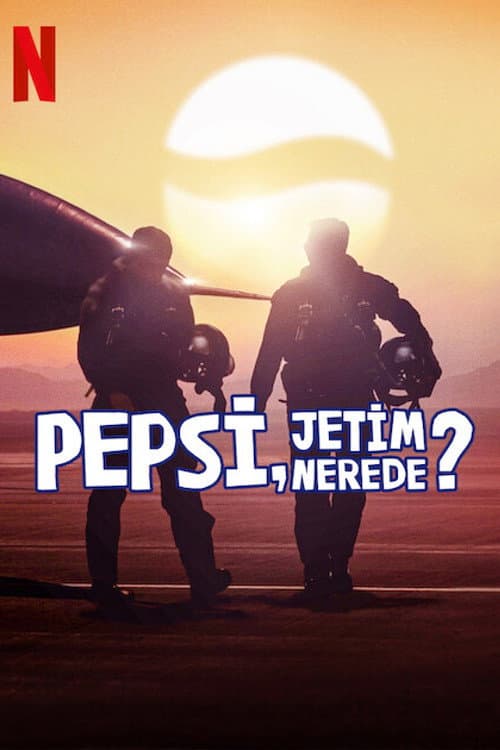Pepsi, Jetim Nerede? posteri