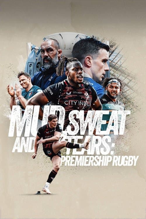 Mud, Sweat and Tears: Premiership Rugby posteri
