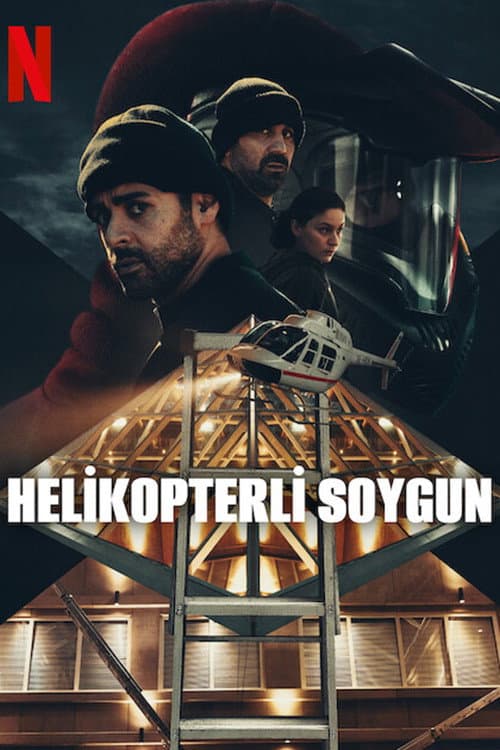 Helikopterli Soygun posteri