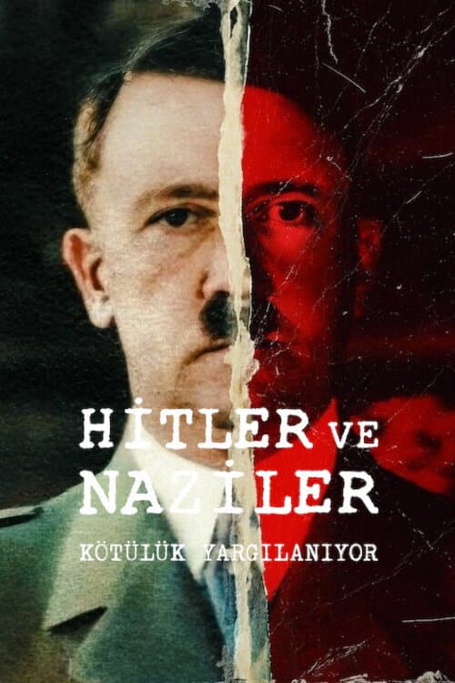Hitler ve Naziler: Kötülük Yargılanıyor posteri