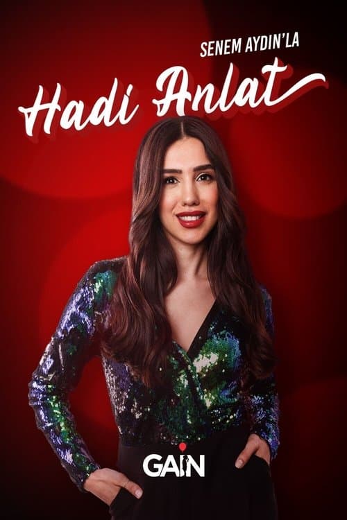 Senem Aydın'la Hadi Anlat posteri