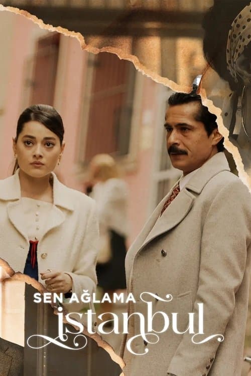 Sen Ağlama İstanbul posteri