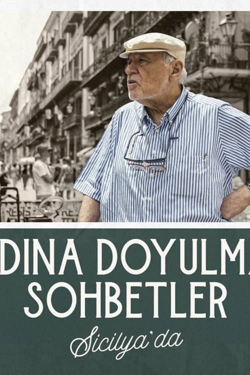 Tadına Doyulmaz Sohbetler Sicilya'da posteri