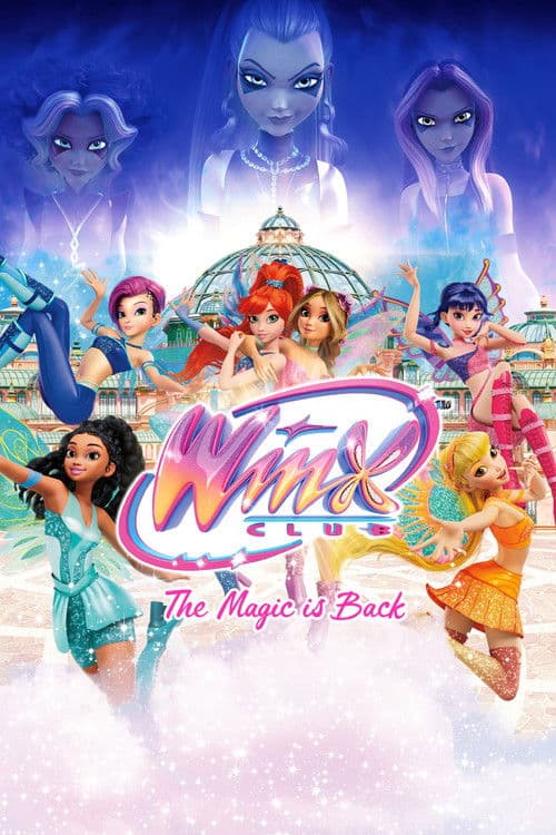 Winx Club: The Magic Is Back posteri