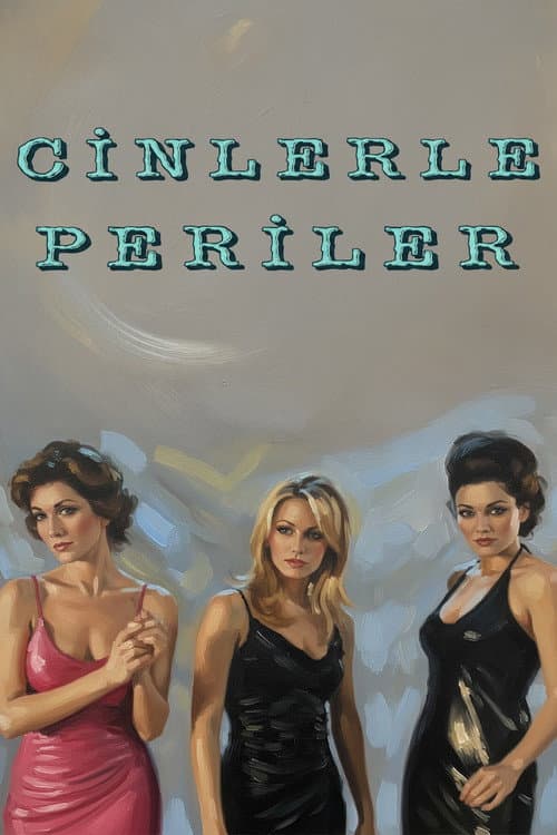 Cinlerle Periler posteri