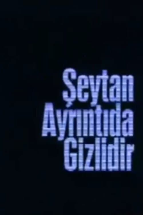 Şeytan Ayrıntıda Gizlidir posteri