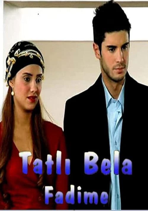 Tatlı Bela Fadime posteri