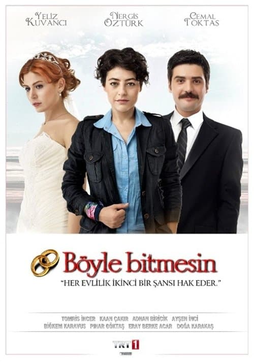Böyle Bitmesin posteri