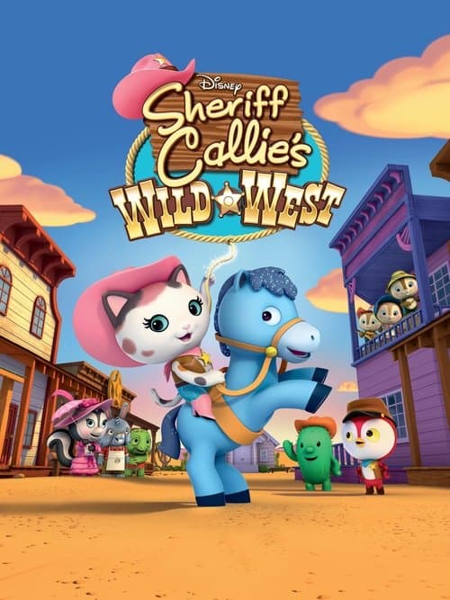 Sheriff Callie's Wild West posteri