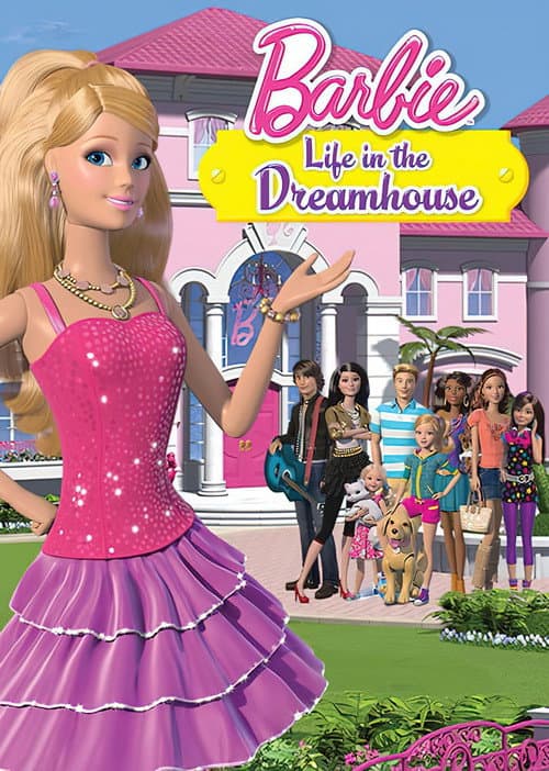 Barbie: Life in the Dreamhouse posteri