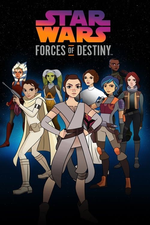 Star Wars: Forces of Destiny posteri