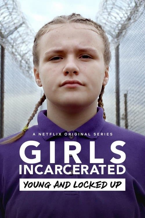 Girls Incarcerated posteri