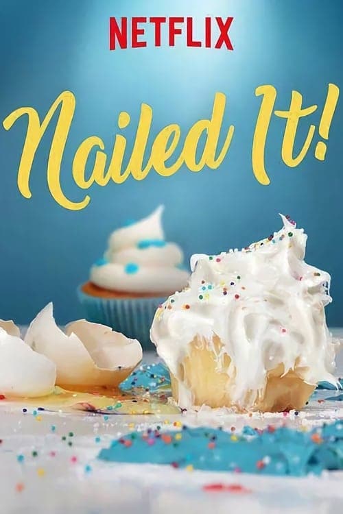 Nailed It! posteri