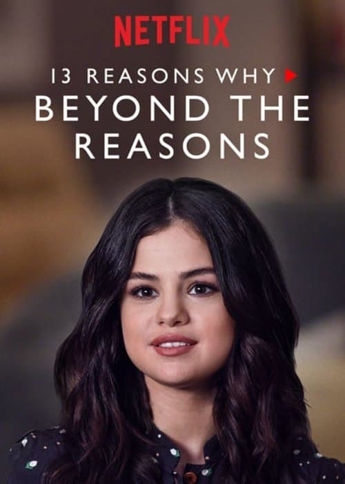 13 Reasons Why: Beyond the Reasons posteri