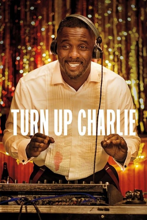 Turn Up Charlie posteri