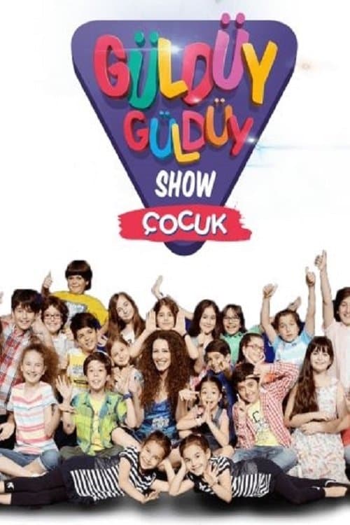 Güldüy Güldüy Show Çocuk posteri