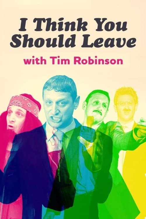I Think You Should Leave with Tim Robinson posteri