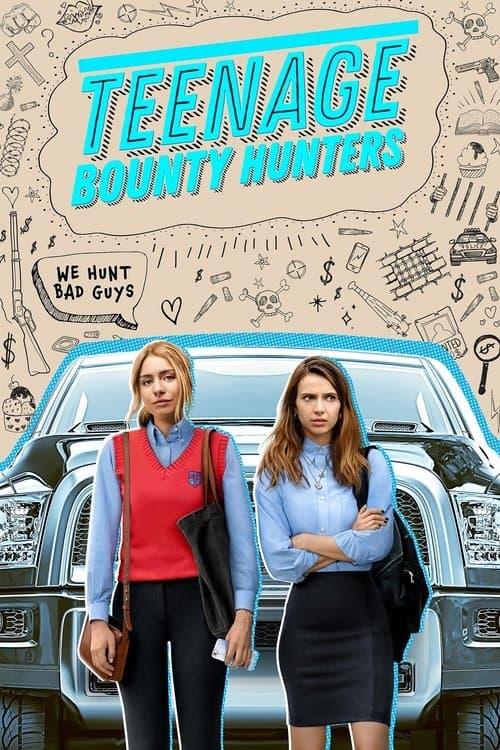 Teenage Bounty Hunters posteri