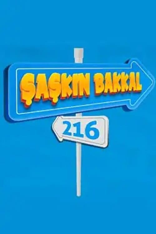 Şaşkın Bakkal 216 posteri